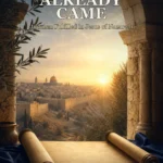 The Messiah Already Came — book cover